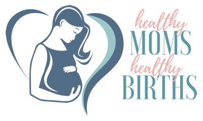 Healthy Moms Healthy Births